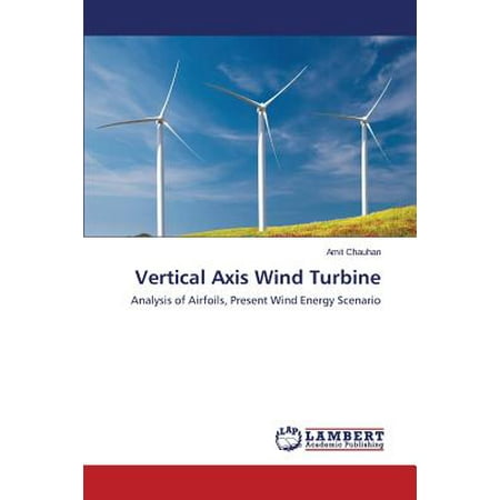 Vertical Axis Wind Turbine (Best Vertical Axis Wind Turbine)
