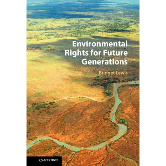 Environmental Rights for Future Generations, (Hardcover)