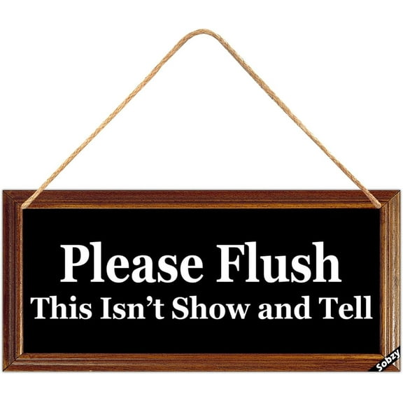 MUCHENGGIFT Funny Bathroom Signs - Please Flush This is Not Show and Tell Wood Sign, Funny Bathroom Wall Decor Sign