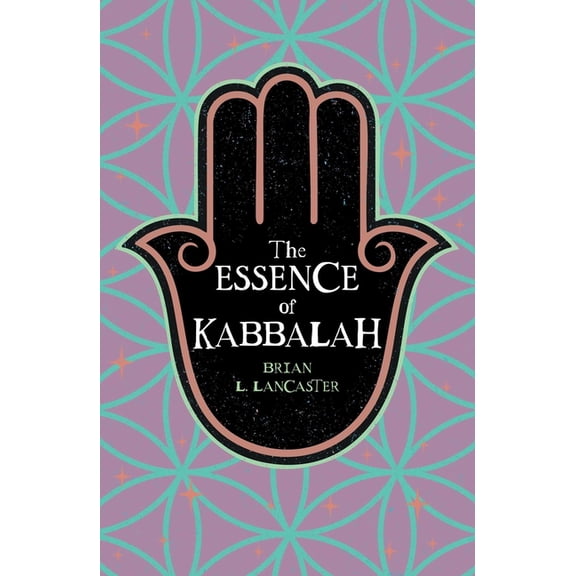 Mystic Wisdom The Essence of Kabbalah, (Paperback)