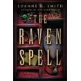 thumbnail image 1 of Pre-Owned The Raven Spell (Paperback) 1542034043 9781542034043, 1 of 1