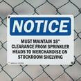 thumbnail image 5 of (2 Pack) Must Maintain 18 Clearance From Sprinkler OSHA Notice Sign 18 Inch X 12 Inch Indoor / Outdoor Rust-Free Aluminum Metal Signs for Workplace, Workshop, and Construction Site,, 5 of 8