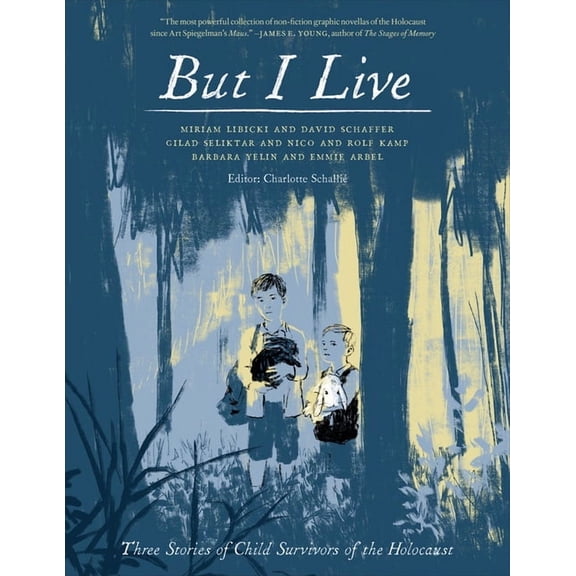 But I Live: Three Stories from Child Survivors of the Holocaust, (Paperback)