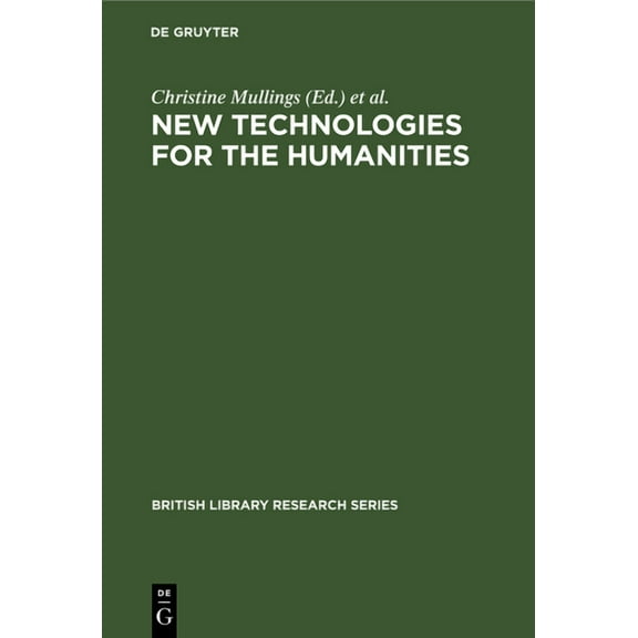 British Library Research New Technologies for the Humanities, (Hardcover)