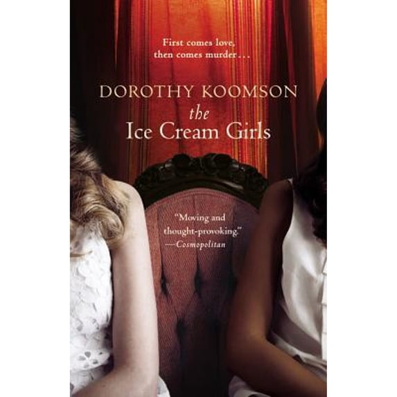 Pre-Owned The Ice Cream Girls (Paperback) 145550713X 9781455507139