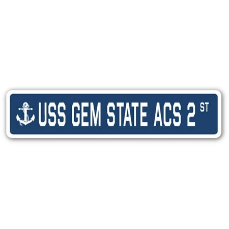 USS GEM STATE ACS 2 Street Sign us navy ship veteran sailor gift