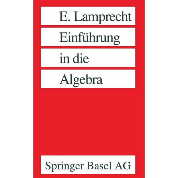EinfÃ¼hrung in Die Algebra, (Paperback)