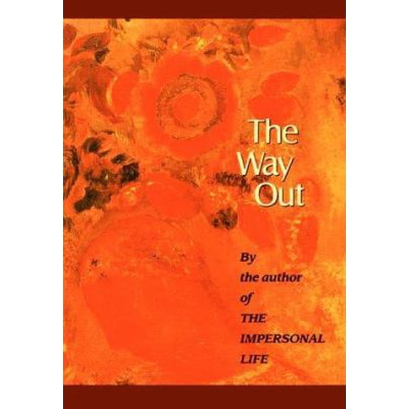 Pre-Owned The Way Out: The Way Beyond - Wealth - The Teacher (Paperback) 0875163025 9780875163024