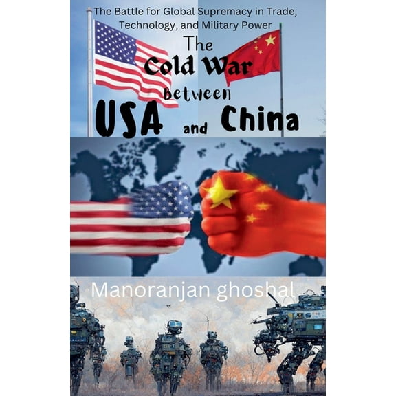 The Cold War Between USA and China, (Paperback)