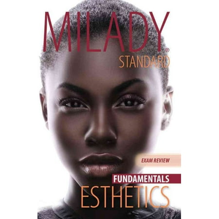 Exam Review for Milady Standard Esthetics: Fundamentals