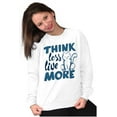 thumbnail image 5 of Think Less Live More Inspiring Cat Women Crewneck Sweatshirt Brisco Brands X, 5 of 6