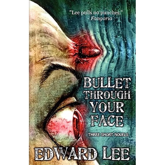 Pre-Owned Bullet Through Your Face (Paperback)