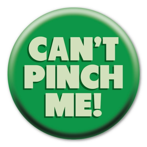 Can't Pinch Me Circle Button with Magnetic Badge Back
