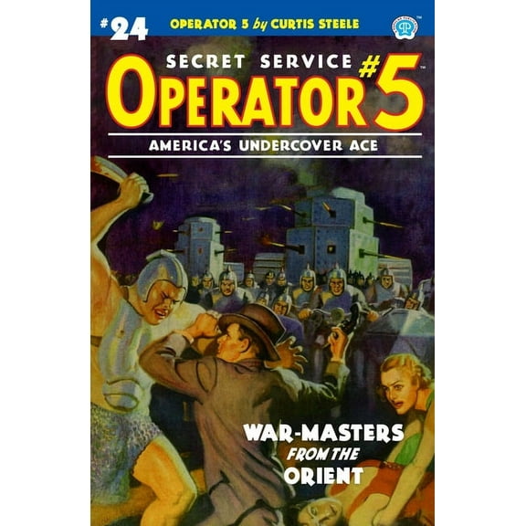 Operator 5: Operator 5 #24: War-Masters from the Orient (Paperback)