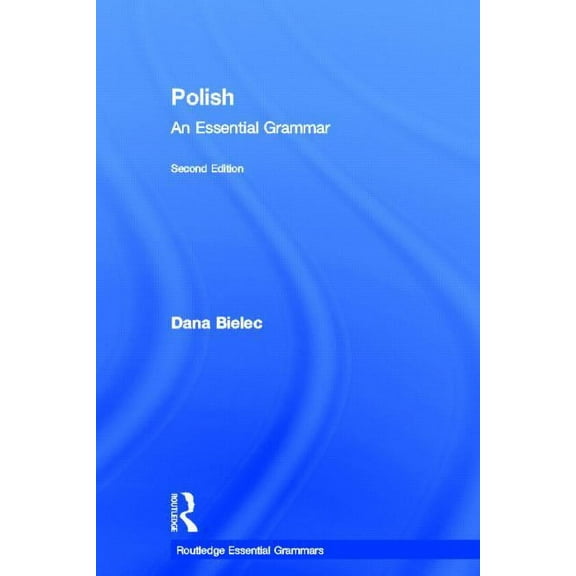 Routledge Essential Grammars Polish: An Essential Grammar, (Hardcover)