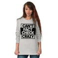 thumbnail image 3 of Funny Can't Fact Check Crazy Joke Plus Size Long Sleeve Graphic Tee Shirt Brisco Brands 3X, 3 of 5