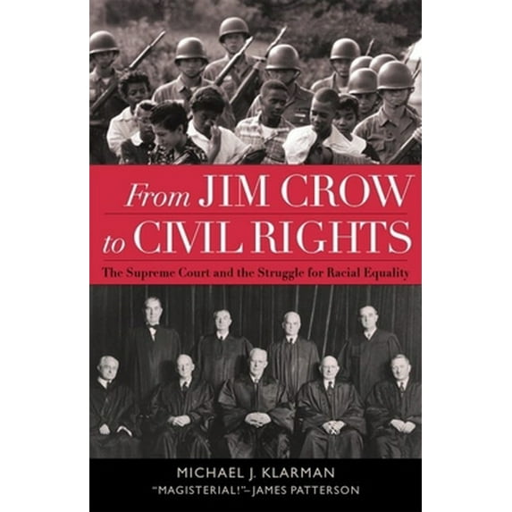 Pre-Owned From Jim Crow to Civil Rights: The Supreme Court and the Struggle for Racial Equality (Hardcover) 0195129032 9780195129038