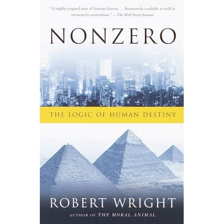 Nonzero: The Logic of Human Destiny, (Paperback)