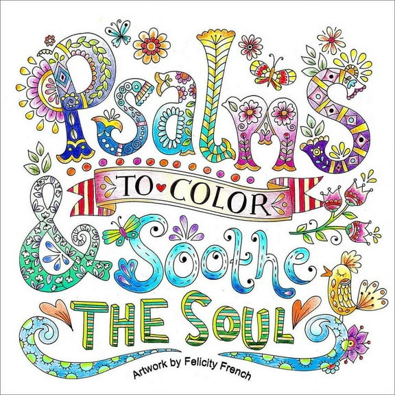 Psalms to Color and Soothe the Soul
