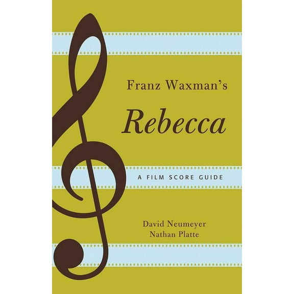 Film Score Guides Franz Waxman's Rebecca: A Film Score Guide, Book 12, (Paperback)