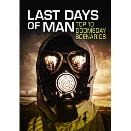 Last Days of Man: Top 10 Doomsday Scenarios (DVD)