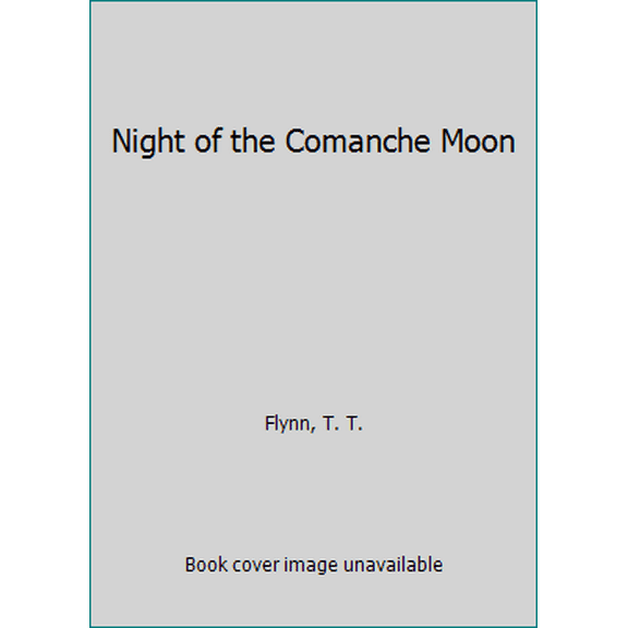 Pre-Owned Night of the Comanche Moon (Hardcover) 0786205083 9780786205080