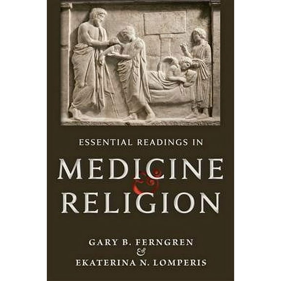 Essential Readings in Medicine & Religion