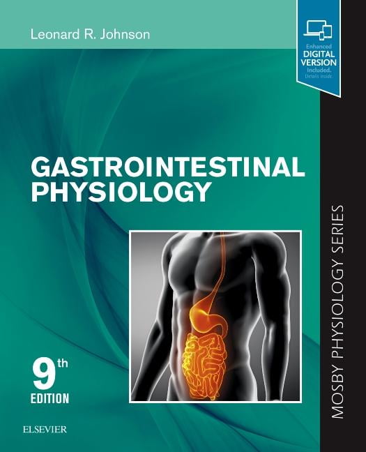 Mosby's Physiology Monograph Gastrointestinal Physiology Mosby