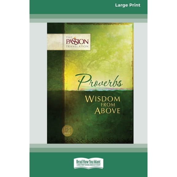 Proverbs: Wisdom From Above [Standard Large Print 16 Pt Edition], (Paperback)