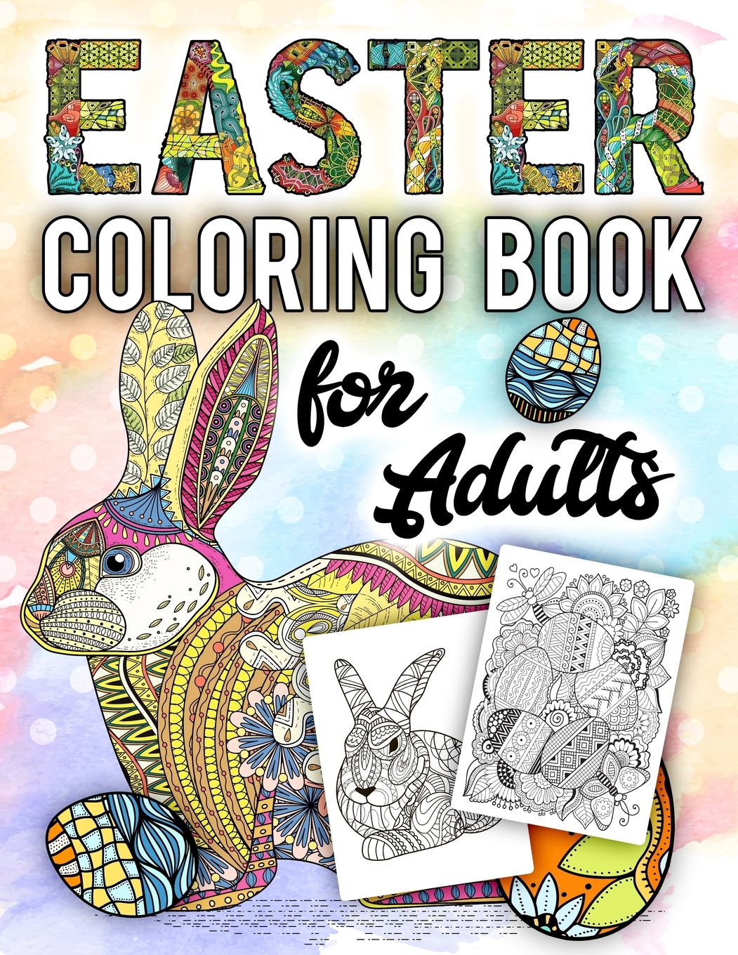 Download Easter Coloring Book for Adults : An Adult Coloring Book with Beautiful Easter Things, Bunny ...