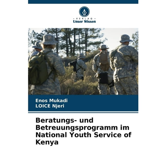 Beratungs- und Betreuungsprogramm im National Youth Service of Kenya, (Paperback)