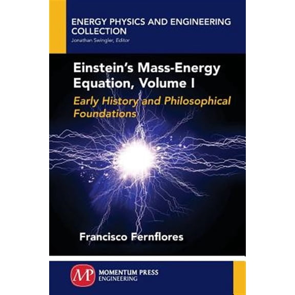 Pre-Owned Einstein's Mass-Energy Equation, Volume I (Paperback)