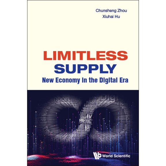 Pre-Owned Limitless Supply: New Economy in the Digital Era, (Hardcover)