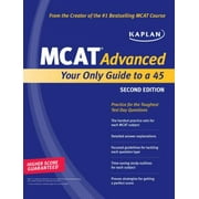 MCAT Advanced 2010 : Your Only Guide to a 45, Used [Paperback]