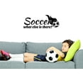 thumbnail image 1 of Living Room Art Soccer What Else Is There Quote Sport Teen Boy Girl 20x30", 1 of 1