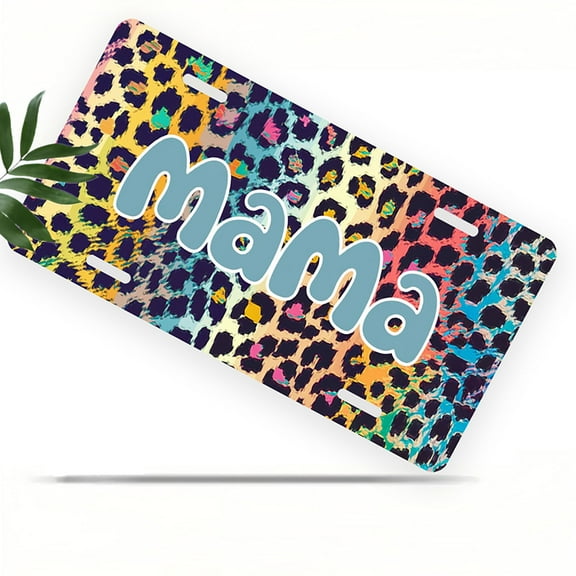 License Plate, Leopard print "Mama" Design Decorative Front,Personalized Stainless Steel License Plate Cover For Men Women,12.2" X 6.2"