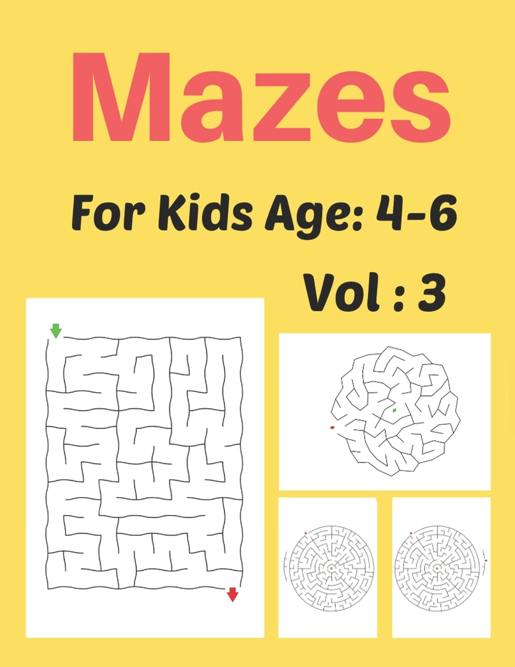 Mazes For Kids Age: 4-6 Vol: 3: Pizza Maze Activity Book for Kids, Great  for Developing Problem Solving Skills, Spatial Awareness, and Critical  Thinking Skills (Paperback) - Walmart.com
