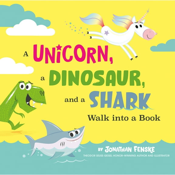 Pre-Owned A Unicorn, a Dinosaur, and a Shark Walk Into a Book (Hardcover) 0593519477 9780593519479