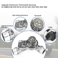 thumbnail image 6 of YNXGR Upgrade Aluminum Thermostat Assembly with Housing Compatible with BMW E46 E39 E60 E83 E53 E85 325i 330i 525i 530i X5 X3 Z3 Z4 Replace 11537509227, 6 of 6