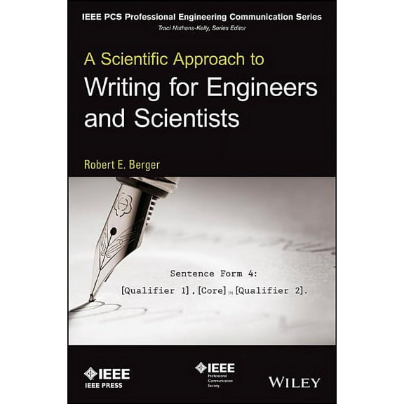 IEEE PCs Professional Engineering Communication: A Scientific Approach to Writing for Engineers and Scientists (Paperback)