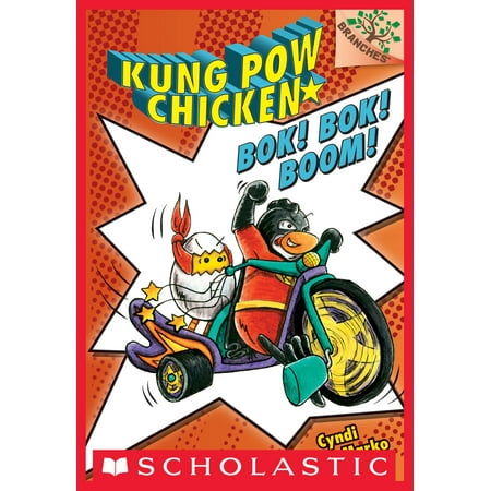 Bok! Bok! Boom!: A Branches Book (Kung Pow Chicken #2) -