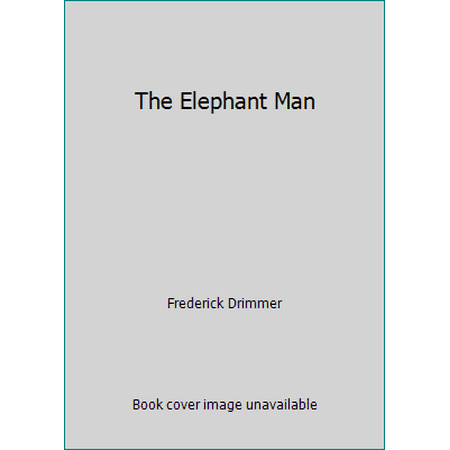 The Elephant Man [Hardcover - Used]