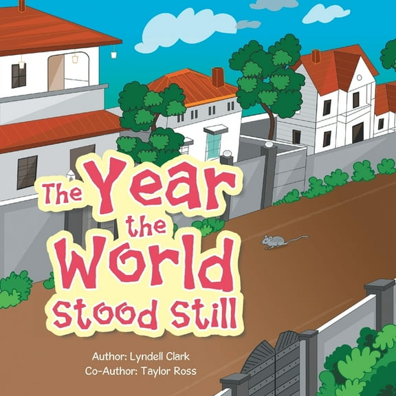 The Year the World Stood Still, (Paperback)
