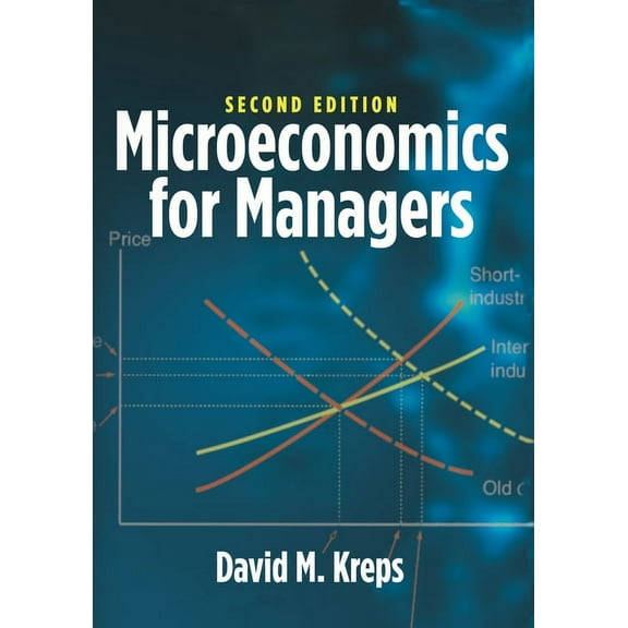 Microeconomics for Managers, 2nd Edition, (Hardcover)
