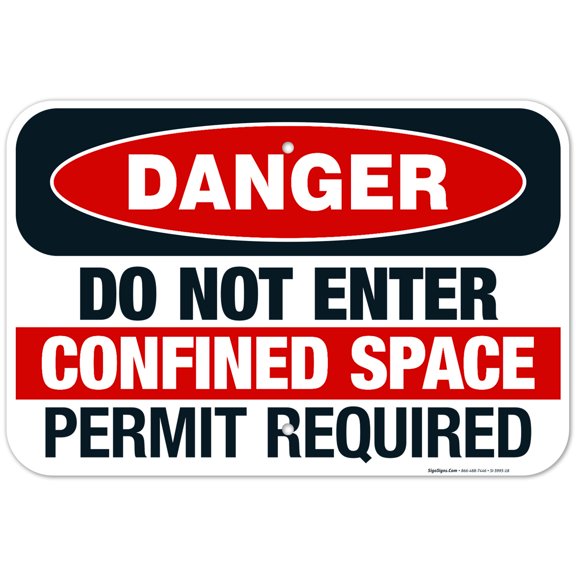 Danger Do Not Enter Confined Space Permit Required Sign, OSHA Sign, 12x18 Aluminum