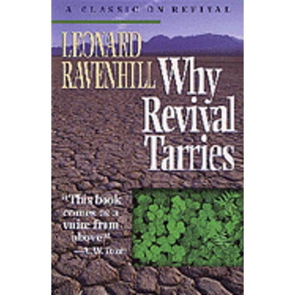 Pre-Owned Why Revival Tarries (Paperback) 0871236079 9780871236074