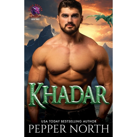 Fated Dragon Daddies Khadar (Fated Dragon Daddies Book 3), Book 3, (Paperback)