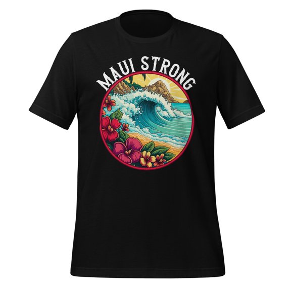 Maui Strong Shirt Support for Hawaii Fire Victims Shirt Hawaii Fires Lahaina Fires Lahaina Stay Strong Shirt Support Hawaii Shirt (Black, S)
