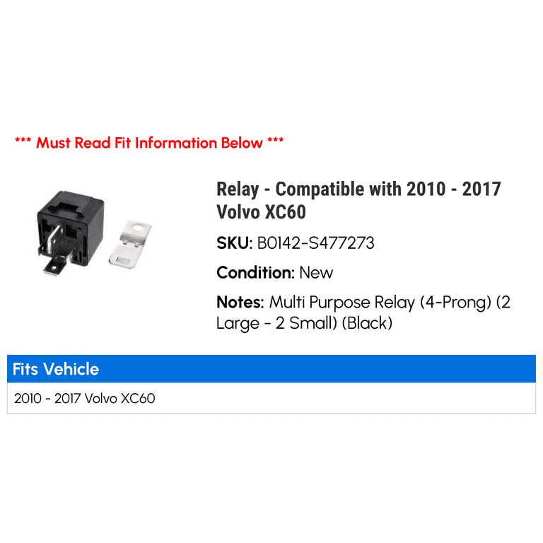 Relay - Compatible with 2010 - 2017 Volvo XC60 2011 2012 2013 2014 2015 2016  
