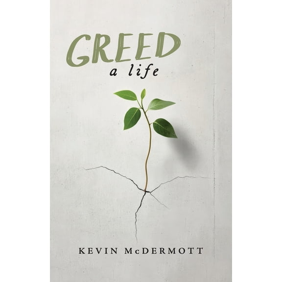 Greed: A Life, (Paperback)